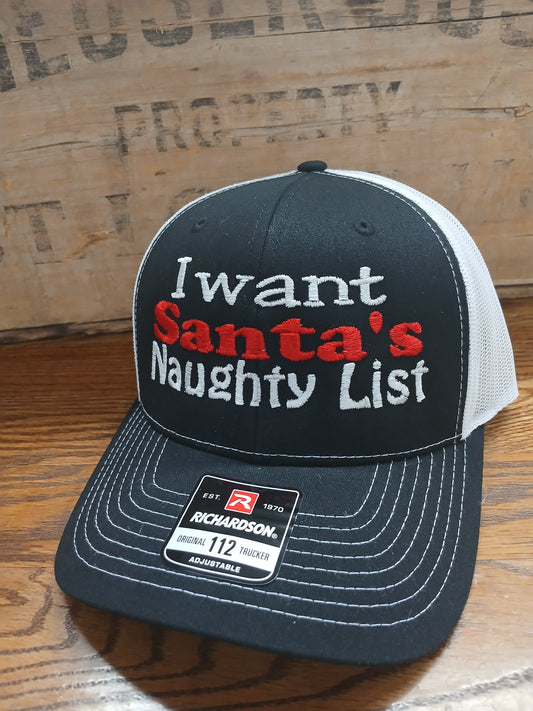 Black cap with 'I want Santa's Naughty List' text 