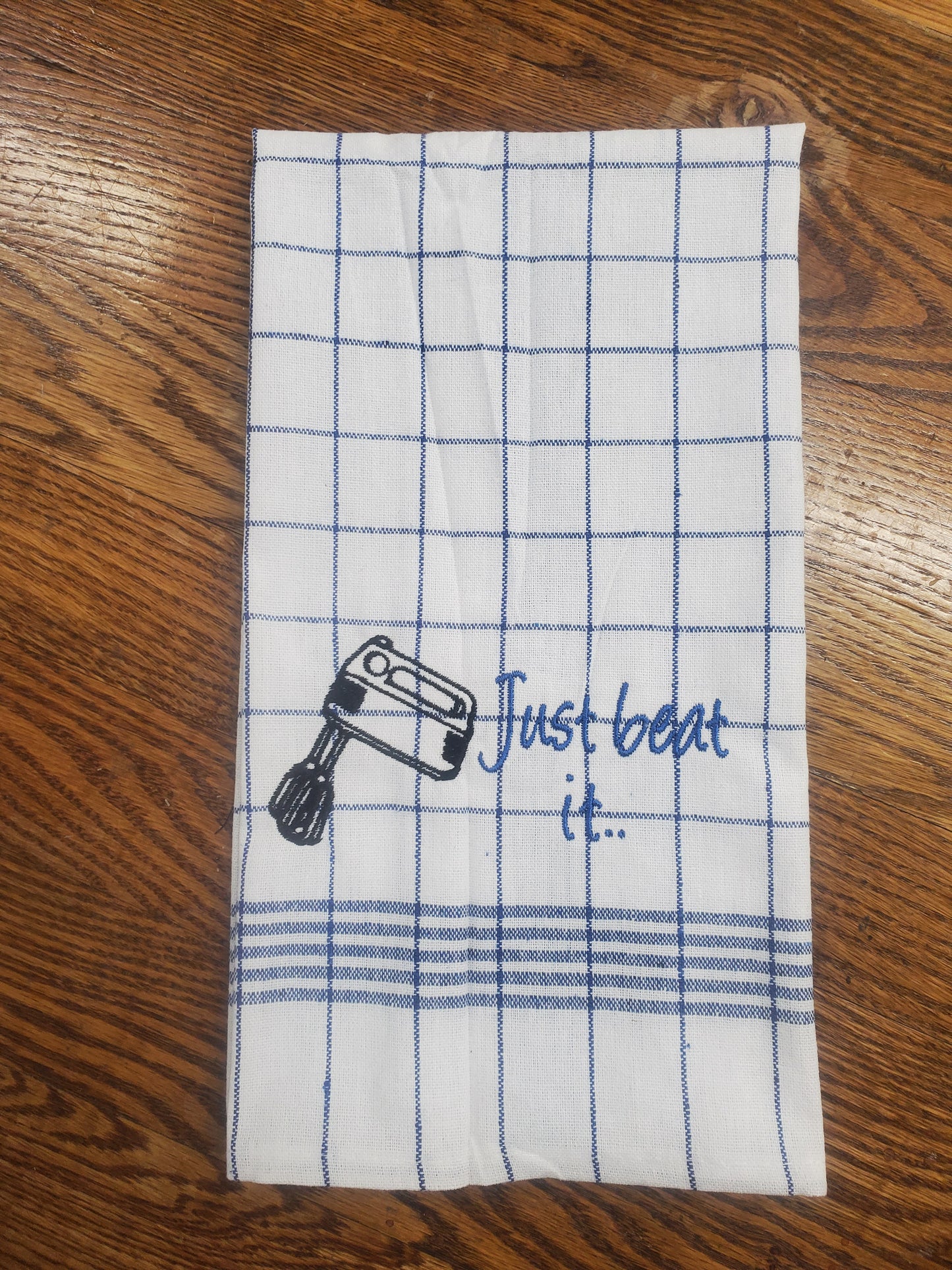 Kitchen Towel with Just beat it text