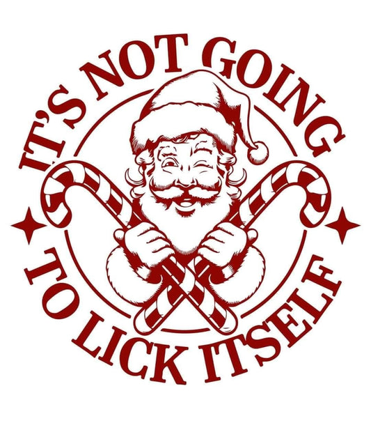 It's not gonna lick itself